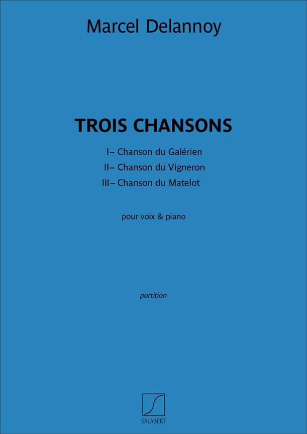Trois Chansons - pour voix & piano - zpěv a klavír